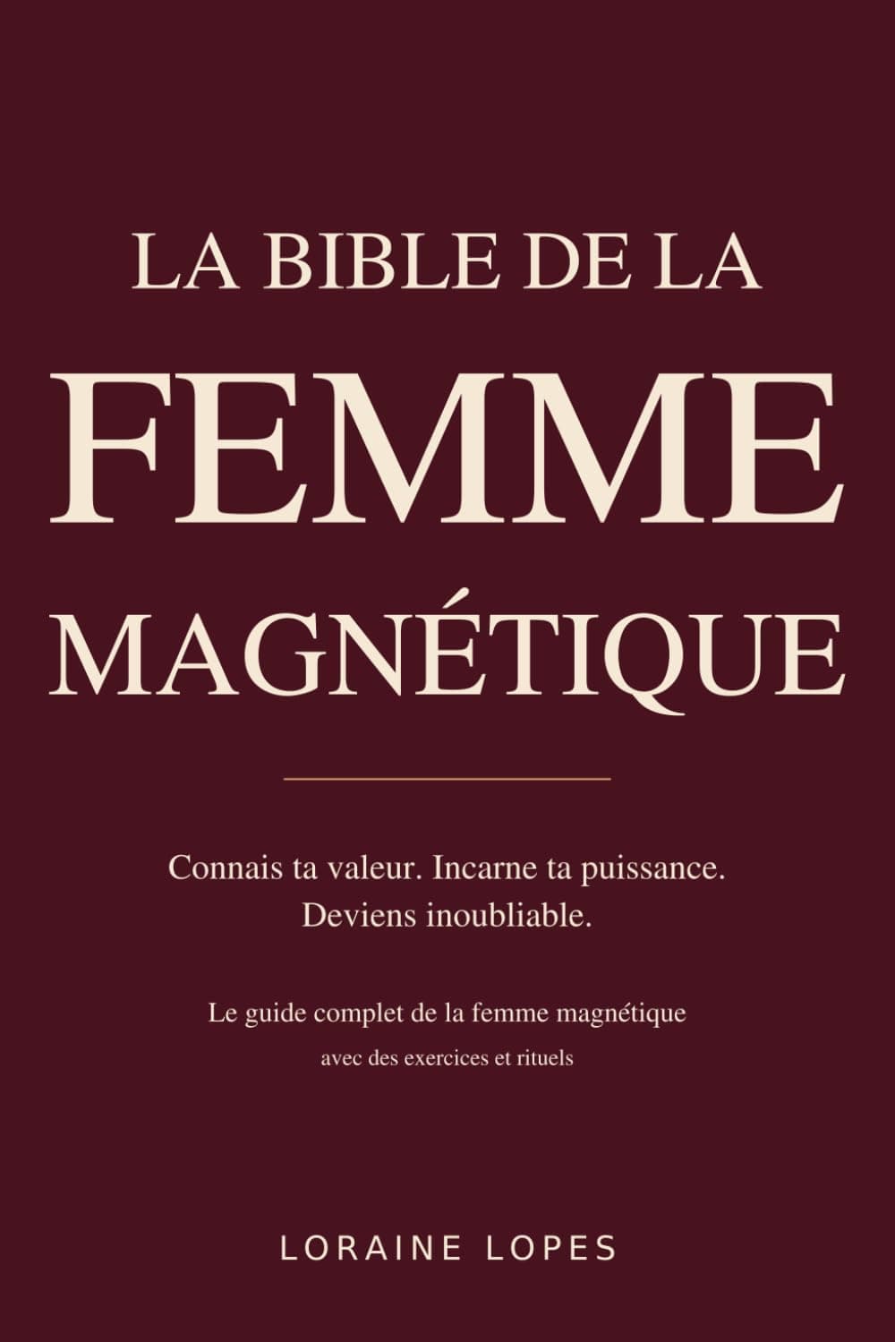 Couverture de « La Bible de la Femme Magnétique »